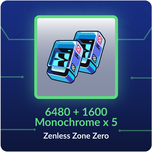 6480 + 1600 Monochrome x 5 - Zenless Zone Zero
