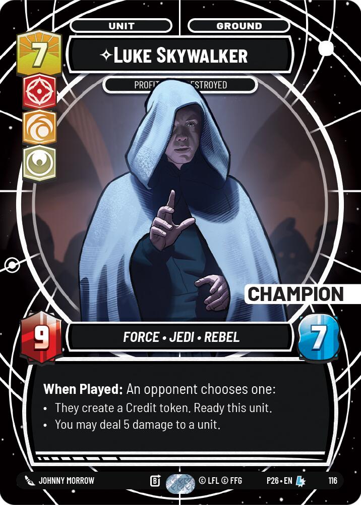 Luke Skywalker - Profit or Be Destroyed (116) (Champion) (116) [Sector and Regional Promos: Season 1] - Shop at mousebows