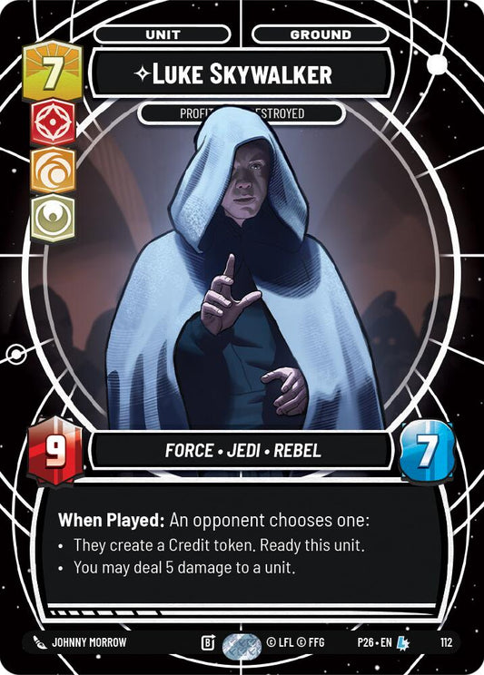 Luke Skywalker - Profit or Be Destroyed (112) (112) [Sector and Regional Promos: Season 1] - Shop at mousebows
